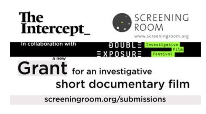 Intercept, ScreeningRoom and the Double Exposure Short Investigative Film Grant
