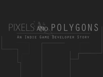 Pixels and Polygon Documentary
