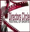 Directors Circle Film Festival Of Shorts