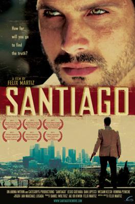 SANTIAGO The Award-Winning Feature Film (Jesus Guevara as Santiago)
