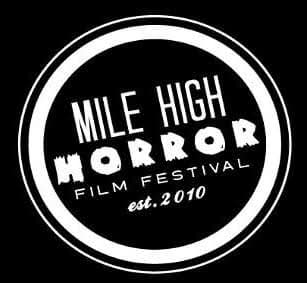 Mile High Horror Film Festival Mile High Horror Film Festival